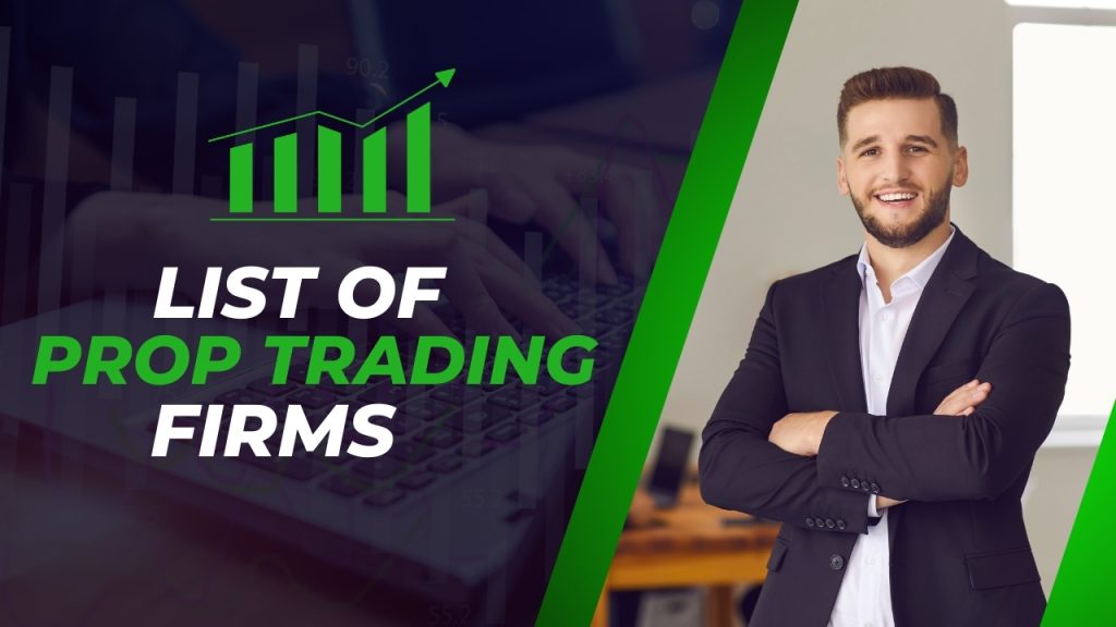 List Of Prop Trading Firms