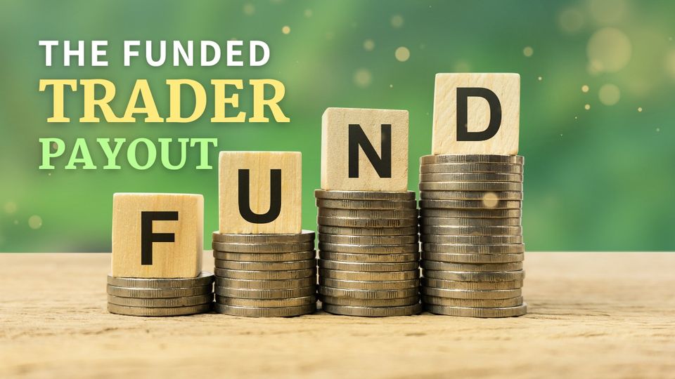 The Funded Trader payout